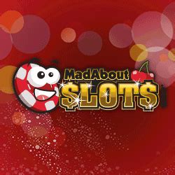 Mad About Slots .